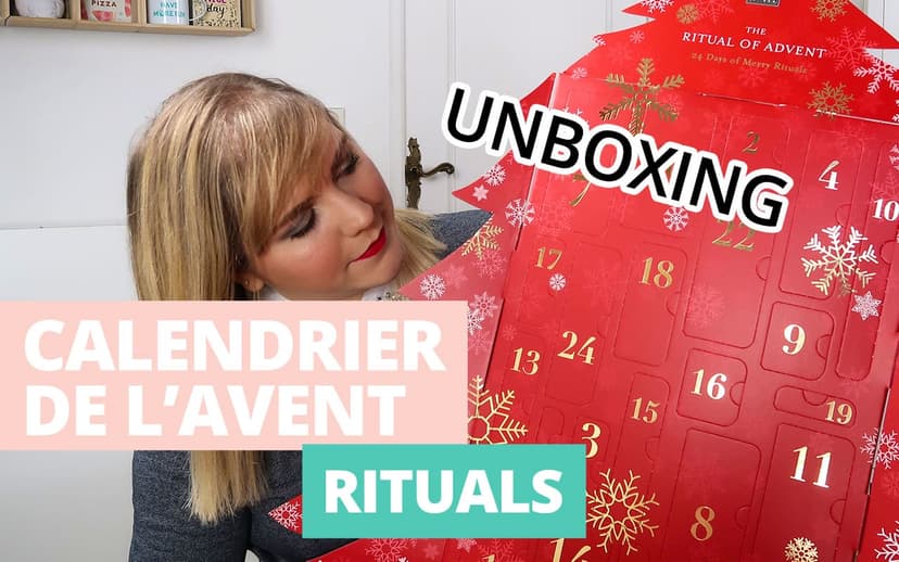 UNBOXING du calendrier de l’avent Exclusive de RITUALS…