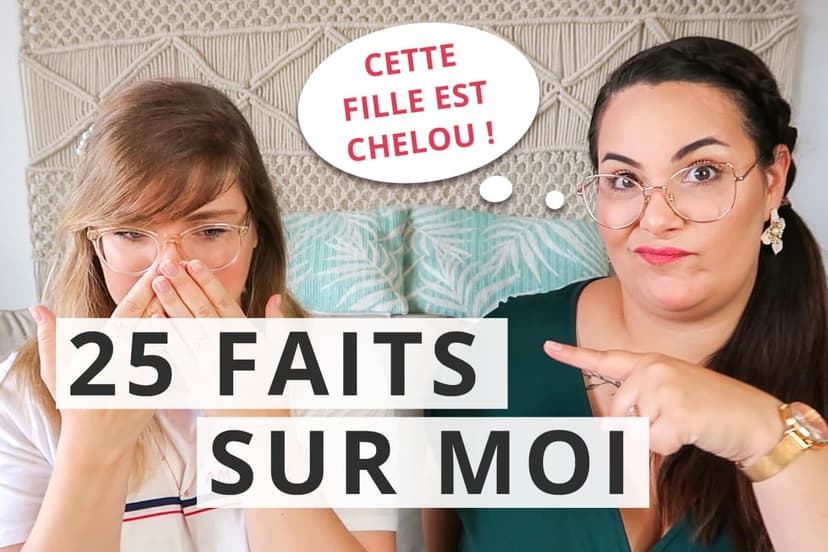 Je suis une fille bizarre : 25 faits sur moi