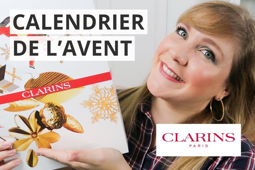 UNBOXING : le calendrier de l’avent CLARINS 2019